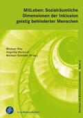 May / Ehrhardt / Schmidt |  MitLeben: Sozialräumliche Dimensionen der Inklusion geistig behinderter Menschen | Buch |  Sack Fachmedien