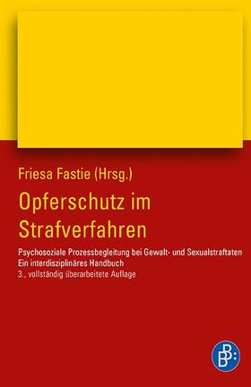 Fastie | Opferschutz im Strafverfahren | Buch | 978-3-8474-2129-0 | sack.de