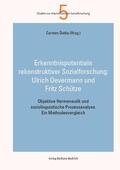 Bartmann / Franzmann / Detka |  Erkenntnispotentiale qualitativer Sozialforschung: Objektive Hermeneutik undsoziolinguistische Prozessanalyse | Buch |  Sack Fachmedien