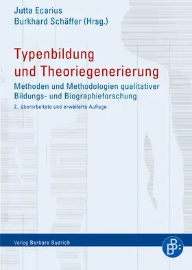 Ecarius / Schäffer / Brumlik |  Typenbildung und Theoriegenerierung | Buch |  Sack Fachmedien