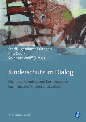Marks / Stadtjugendamt Erlangen / Gedik | Kinderschutz im Dialog | Buch | 978-3-8474-2186-3 | sack.de
