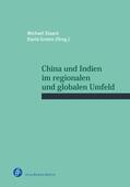 Staack / Groten |  China und Indien im regionalen und globalen Umfeld | Buch |  Sack Fachmedien