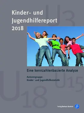 Rauschenbach / Mühlmann / Schilling |  Kinder- und Jugendhilfereport 2018 | Buch |  Sack Fachmedien