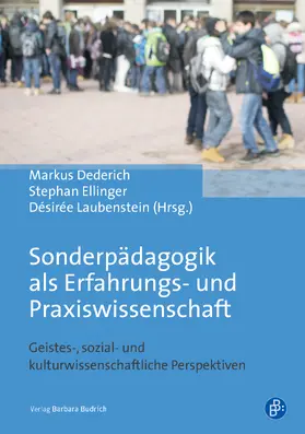 Dederich / Ellinger / Laubenstein |  Sonderpädagogik als Erfahrungs- und Praxiswissenschaft | Buch |  Sack Fachmedien