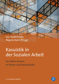 Hollenstein / Kunz / Hörster |  Kasuistik in der Sozialen Arbeit | Buch |  Sack Fachmedien