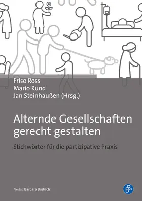 Alheit / Ross / Alisch |  Alternde Gesellschaften gerecht gestalten | Buch |  Sack Fachmedien