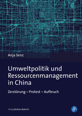 Senz | Umweltpolitik und Ressourcenmanagement in China | Buch | 978-3-8474-2273-0 | sack.de