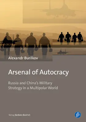 Burilkov |  Arsenal of Autocracy | Buch |  Sack Fachmedien