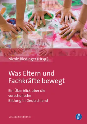 Biedinger |  Was Eltern und Fachkräfte bewegt | Buch |  Sack Fachmedien