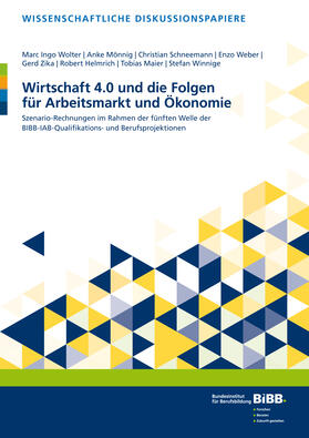Wolter / Mönnig / Schneemann |  Wirtschaft 4.0 und die Folgen für Arbeitsmarkt und Ökonomie | Buch |  Sack Fachmedien