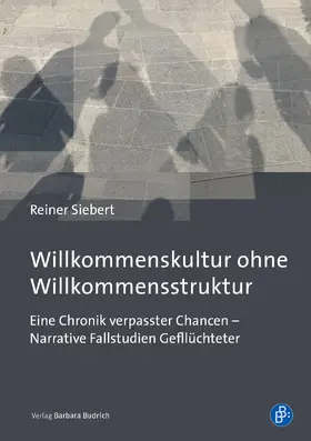 Siebert |  Willkommenskultur ohne Willkommensstruktur | Buch |  Sack Fachmedien
