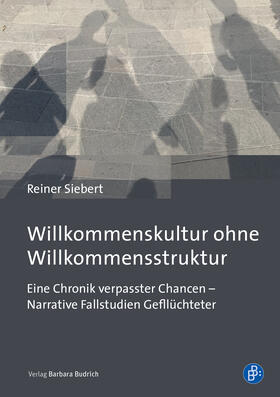 Siebert | Willkommenskultur ohne Willkommensstruktur | Buch | 978-3-8474-2360-7 | sack.de