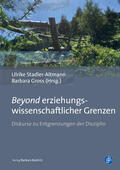 Stadler-Altmann / Gross |  Beyond erziehungswissenschaftlicher Grenzen | Buch |  Sack Fachmedien