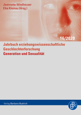 Windheuser / Kleinau / Bossek | Generation und Sexualität | Buch | 978-3-8474-2394-2 | sack.de