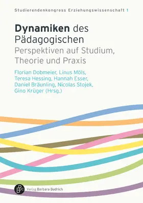 Dobmeier / Möls / Hessing |  Dynamiken des Pädagogischen | Buch |  Sack Fachmedien