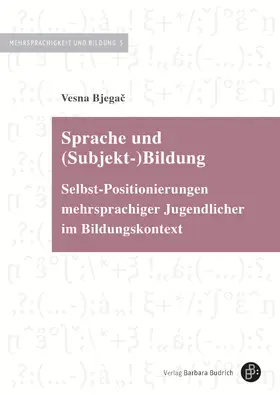 Bjegac / Bjegac / Wegner |  Sprache und (Subjekt-)Bildung | Buch |  Sack Fachmedien
