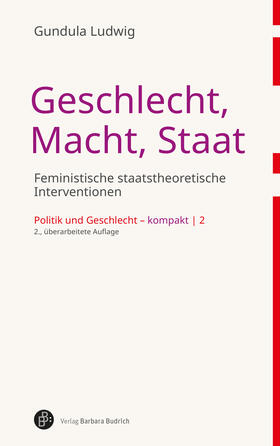 Ludwig |  Geschlecht, Macht, Staat | Buch |  Sack Fachmedien