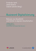 Apelt / Grabow / Suhrcke |  Buzzword Digitalisierung | Buch |  Sack Fachmedien