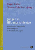Budde / Rieske |  Jungen in Bildungskontexten | Buch |  Sack Fachmedien