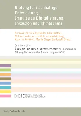 Eberth / Goller / Günther |  Bildung für nachhaltige Entwicklung – Impulse zu Digitalisierung, Inklusion und Klimaschutz | Buch |  Sack Fachmedien