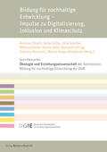 Eberth / Goller / Günther |  Bildung für nachhaltige Entwicklung - Impulse zu Digitalisierung, Inklusion und Klimaschutz | Buch |  Sack Fachmedien