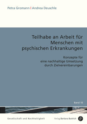 Gromann / Deuschle |  Teilhabe an Arbeit für Menschen mit psychischen Erkrankungen | Buch |  Sack Fachmedien