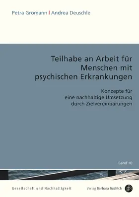 Gromann / Deuschle |  Teilhabe an Arbeit für Menschen mit psychischen Erkrankungen | Buch |  Sack Fachmedien