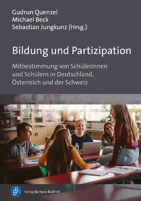 Quenzel / Beck / Jungkunz |  Bildung und Partizipation | Buch |  Sack Fachmedien
