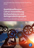 Raufelder / Steinberg / Retzlaff-Fürst |  Qualitätsoffensive Lehrer:innenbildung: Einflussfaktoren | Buch |  Sack Fachmedien