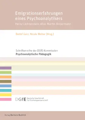 Garz / Welter |  Emigrationserfahrungen eines Psychoanalytikers | Buch |  Sack Fachmedien