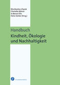 Braches-Chyrek / Moran-Ellis / Röhner |  Handbuch Kindheit, Ökologie und Nachhaltigkeit | Buch |  Sack Fachmedien