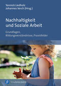 Liedholz / Verch |  Nachhaltigkeit und Soziale Arbeit | Buch |  Sack Fachmedien