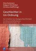 Hackmann / Shirchinbal / Wolff |  Geschlechter in Un-Ordnung | Buch |  Sack Fachmedien