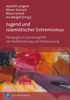 Langner / Zschach / Schott |  Jugend und islamistischer Extremismus | Buch |  Sack Fachmedien