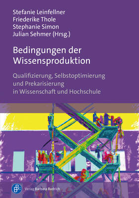 Leinfellner / Thole / Simon |  Bedingungen der Wissensproduktion | Buch |  Sack Fachmedien