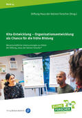 Bergs-Winkels / Cloos / Iller |  Kita-Entwicklung - Organisationsentwicklung als Chance für die frühe Bildung | Buch |  Sack Fachmedien