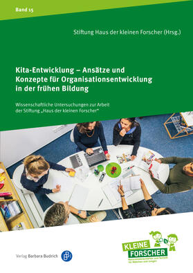 Ballaschk / Strehmel |  Kita-Entwicklung - Ansätze und Konzepte für Organisationsentwicklung in der frühen Bildung | Buch |  Sack Fachmedien