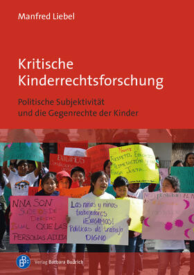 Liebel |  Kritische Kinderrechtsforschung | Buch |  Sack Fachmedien