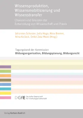 Schuster / Hugo / Bremm |  Wissensproduktion, Wissensmobilisierung und Wissenstransfer | Buch |  Sack Fachmedien