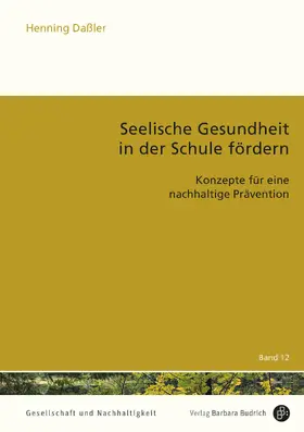 Daßler |  Seelische Gesundheit in der Schule fördern | Buch |  Sack Fachmedien