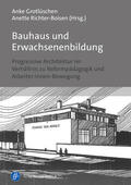 Grotlüschen / Richter-Boisen |  Bauhaus und Erwachsenenbildung | Buch |  Sack Fachmedien