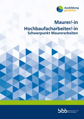  Maurer/Maurerin Hochbaufacharbeiter/Hochbaufacharbeiterin | Buch |  Sack Fachmedien