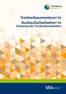  Trockenbaumonteur/Trockenbaumonteurin Ausbaufacharbeiter/Ausbaufacharbeiterin | Buch |  Sack Fachmedien