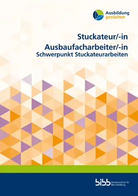 Stuckateur/Stuckateurin Ausbaufacharbeiter/Ausbaufacharbeiterin | Buch | 978-3-8474-2843-5 | sack.de