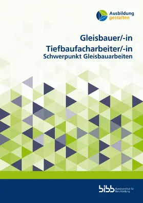  Gleisbauer/GleisbauerinTiefbaufacharbeiter/Tiefbaufacharbeiterin | Buch |  Sack Fachmedien