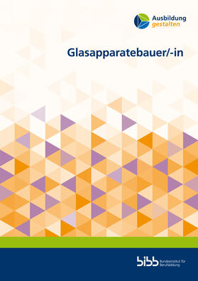 Bentivoglio / Lammek / Nitzsche |  Glasapparatebauer/-in | Buch |  Sack Fachmedien