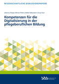 Telieps / Falkenstern / Peters |  Kompetenzen für die Digitalisierung in der pflegeberuflichen Bildung | Buch |  Sack Fachmedien