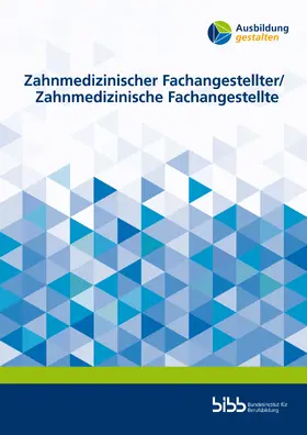  Zahnmedizinischer Fachangestellter/Zahnmedizinische Fachangestellte | Buch |  Sack Fachmedien