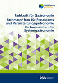 Susanne Droux / Nicole Kadenbach / Peter Minrath |  Fachkraft für Gastronomie. Fachmann/-frau für Restaurants und Veranstaltungsgastronomie. Fachmann/-frau für Systemgastronomie | Buch |  Sack Fachmedien