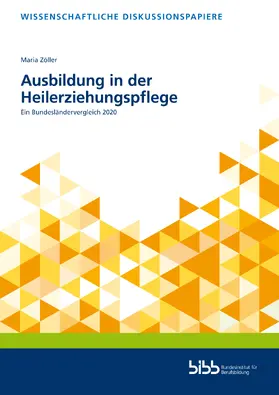Zöller / Bundesinstitut für Berufsbildung | Ausbildung in der Heilerziehungspflege | Buch | 978-3-8474-2933-3 | sack.de